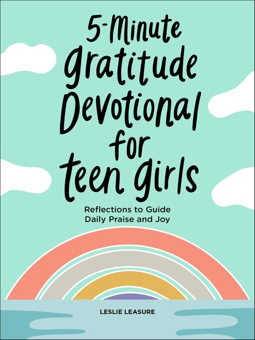 Title details for 5-Minute Gratitude Devotional for Teen Girls by Leslie Leasure - Available